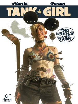 cover image of Tank Girl: Two Girls One Tank